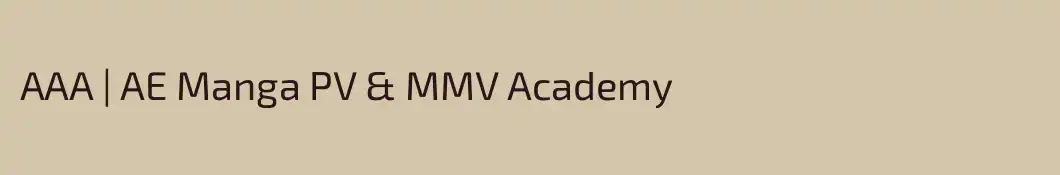 AAA | AE Manga PV & MMV Academy
